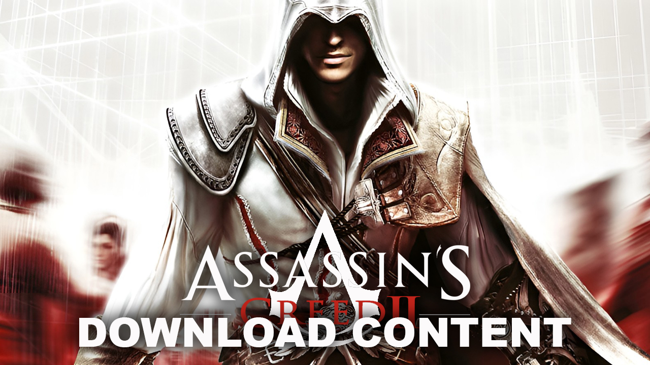 Assassin`s Creed II Download Content